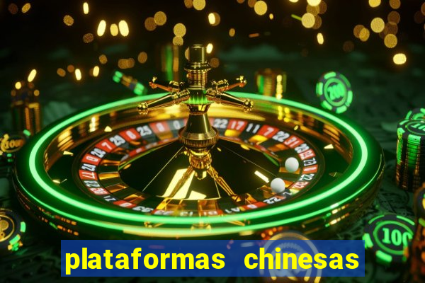 plataformas chinesas de apostas